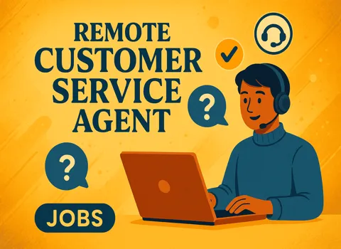 Remote Customer Service Agent