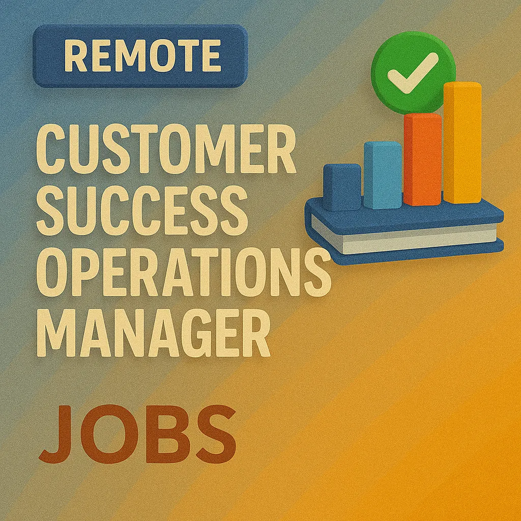 Remote Customer Success Operations Manager