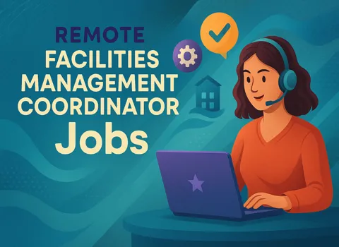 Remote Facilities Management Coordinator