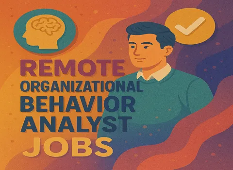 Remote Organizational Behavior Analyst