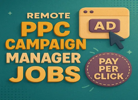 Remote PPC Campaign Manager