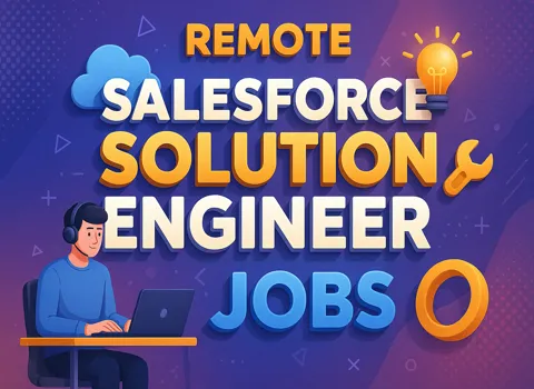 Remote Salesforce Solution Engineer