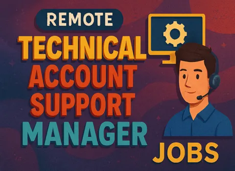 Remote Technical Account Support Manager