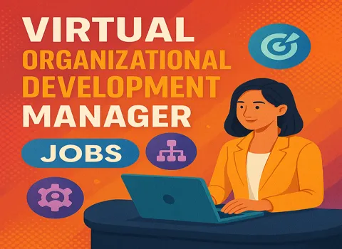 Virtual Organizational Development Manager