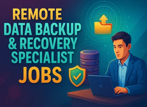 Remote Data Backup & Recovery Specialist