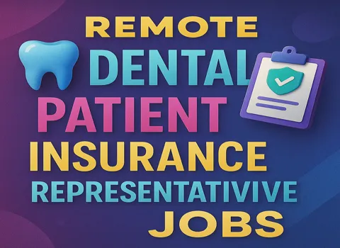 Remote Dental Patient Insurance Representative
