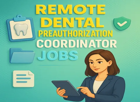 Remote Dental Preauthorization Coordinator