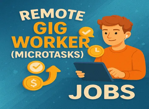 Remote gig worker (microtasks)
