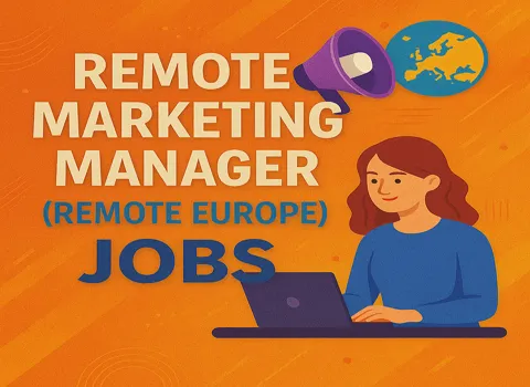 Remote Marketing Manager (Remote Europe)