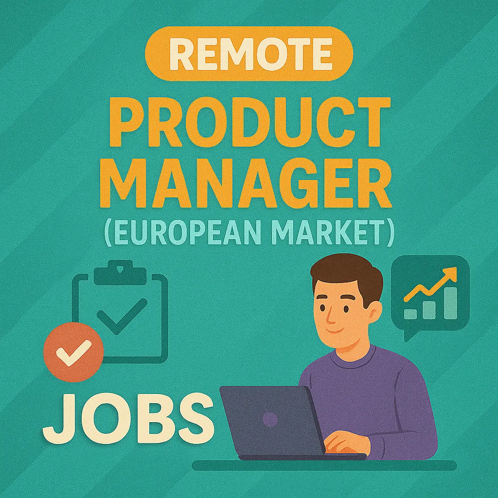 Remote Product Manager (European Market)