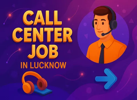 Call Center Job In Lucknow