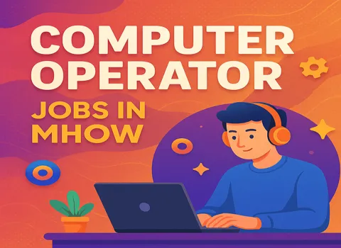 Computer Operator Jobs In Mhow