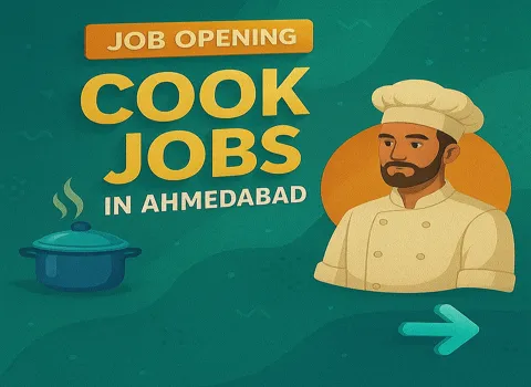 Cook Jobs In Ahmedabad