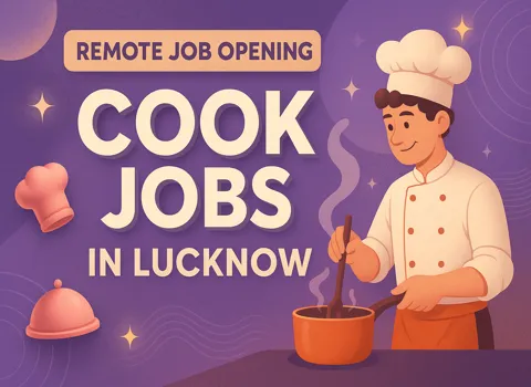 Cook Jobs In Lucknow