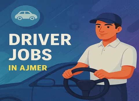 Driver Jobs In Ajmer