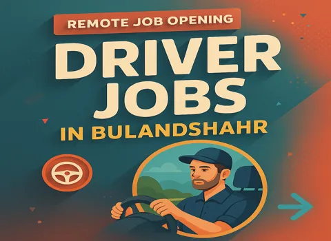Driver Jobs In Bulandshahr