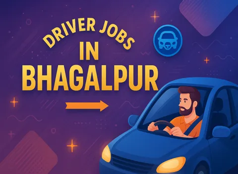 Driver Jobs In Bhagalpur
