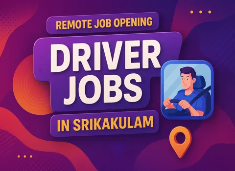Driver Jobs In Srikakulam