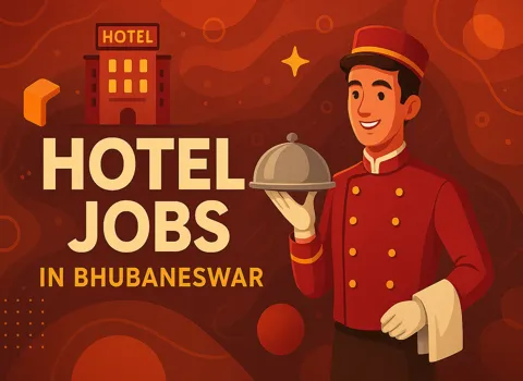 Hotel Jobs in Bhubaneswar