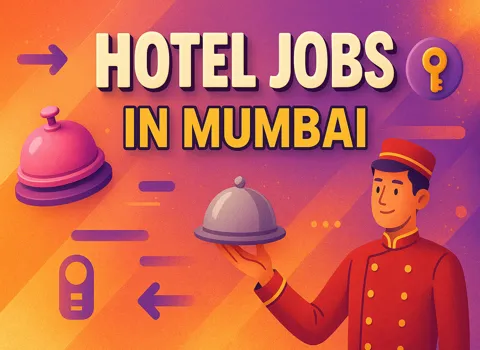 Hotel Jobs in Mumbai