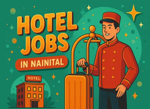 Hotel Jobs in Nainital
