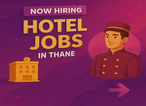 Hotel Jobs in Thane