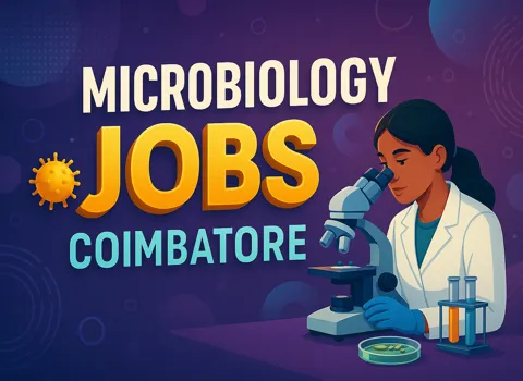 Microbiology Jobs Coimbatore