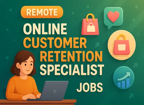 Online Customer Retention Specialist