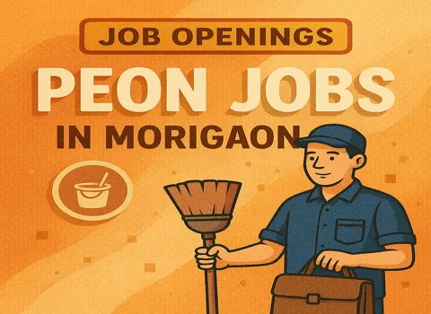 Peon Jobs in Morigaon