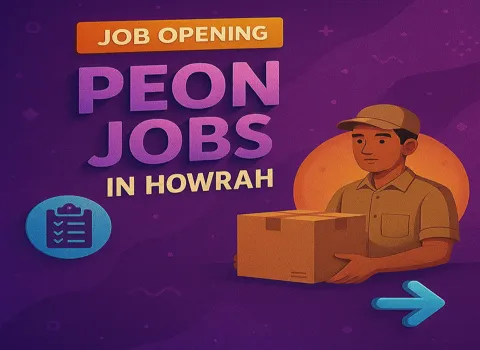 Peon Jobs In Howrah