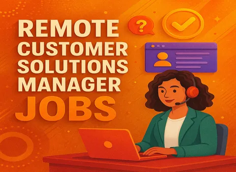 Remote Customer Solutions Manager