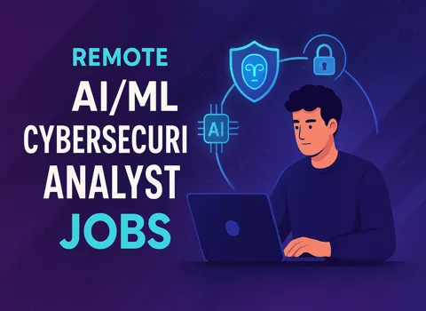 Remote AI/ML Cybersecurity Analyst