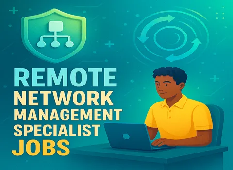 Remote Network Management Specialist
