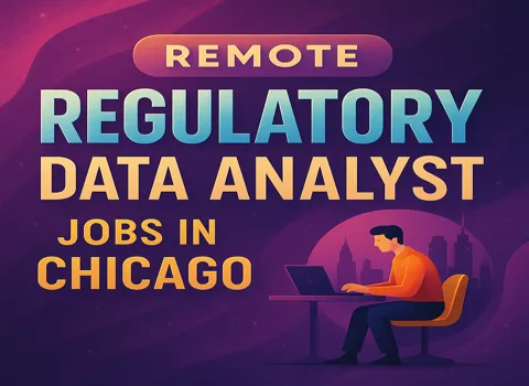 Remote Regulatory Data Analyst Jobs in Chicago