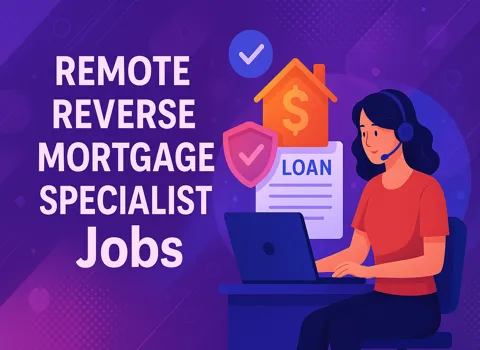 Remote Reverse Mortgage Specialist