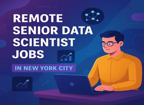 Remote Senior Data Scientist Jobs in New York City