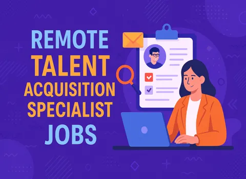 Remote Talent Acquisition Specialist