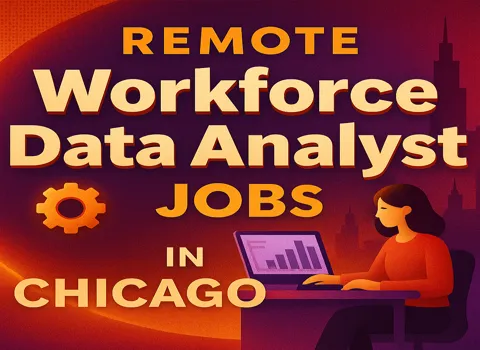 Remote Workforce Data Analyst Jobs in Chicago