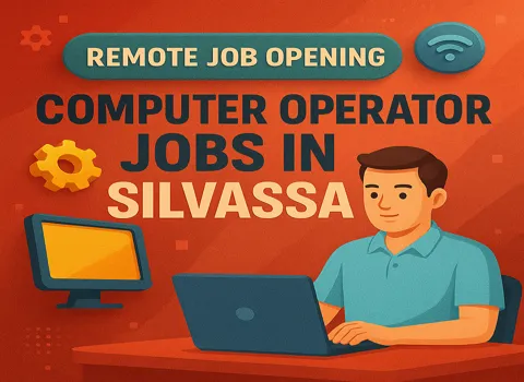 Computer Operator Jobs In Silvassa