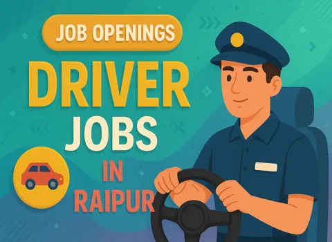 Driver Jobs In Raipur