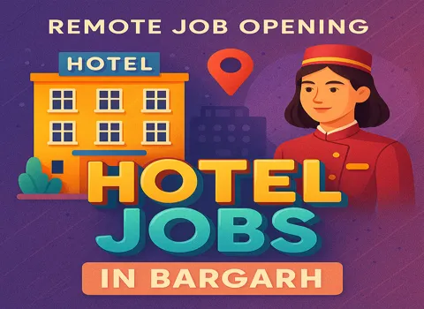Hotel Jobs in Bargarh