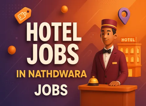 Hotel Jobs in Nathdwara
