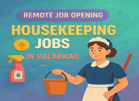 Housekeeping Jobs In Palakkad