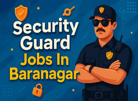 Security Guard Jobs In Baranagar