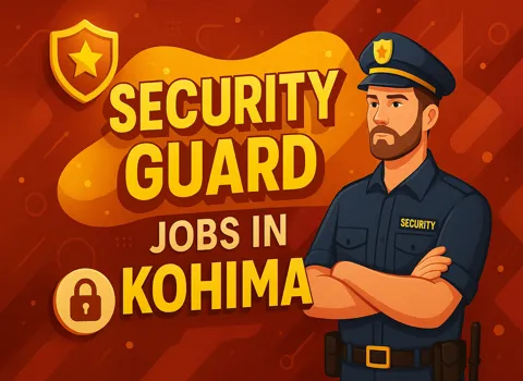 Security Guard Jobs In Kohima