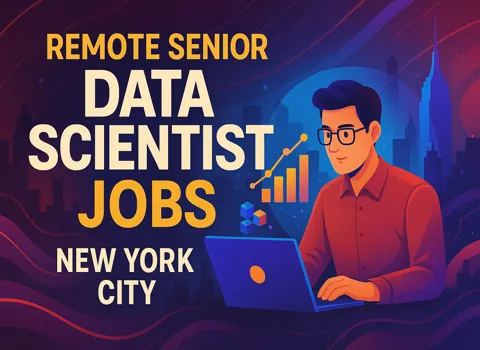 Remote Senior Data Scientist Jobs in New York City