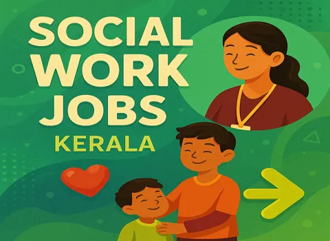 Social Work Jobs Kerala