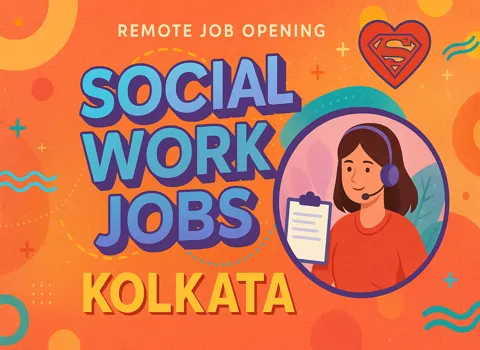 Social Work Jobs Kolkata