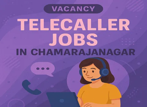 Telecaller Jobs in Chamarajanagar