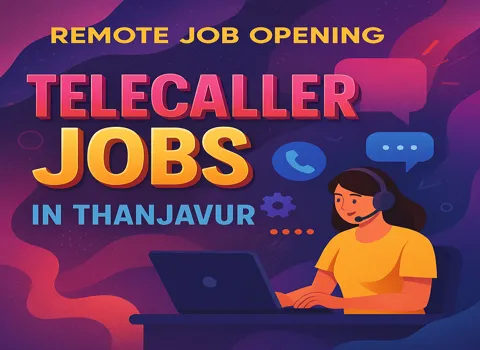 Telecaller Jobs In Thanjavur